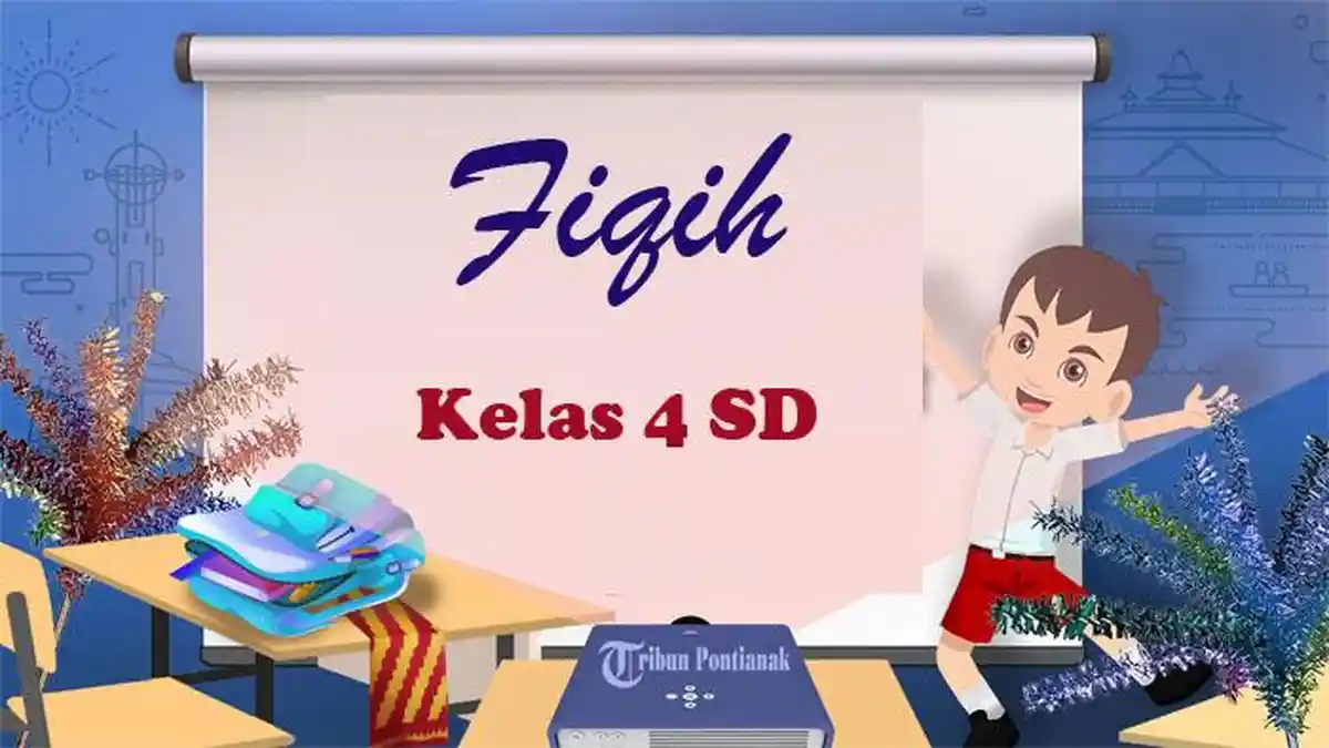 40 Contoh Soal Ulangan Fiqih Kelas 4 SD Persiapan UTS dan UAS Membaca